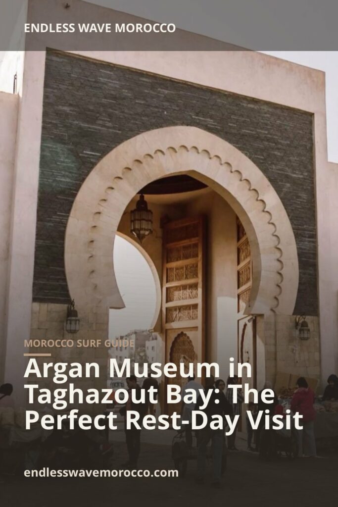 Argan Museum in Taghazout Bay: The Perfect Rest-Day Visit | Endless Wave Morocco