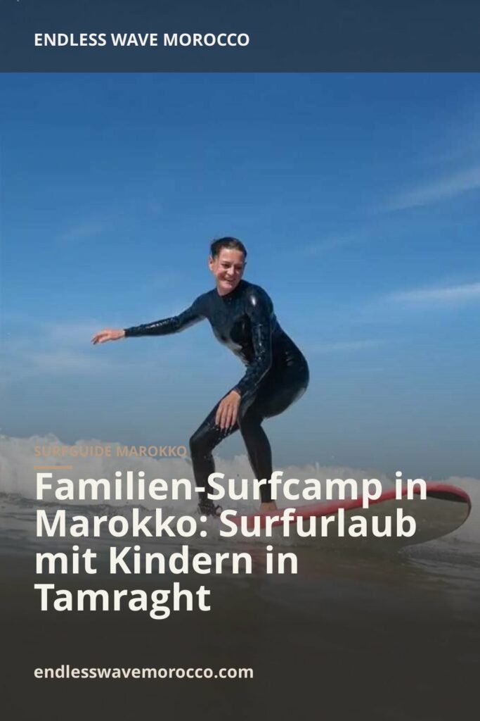 Familien-Surfcamp in Marokko: Surfurlaub mit Kindern in Tamraght | Endless Wave Morocco
