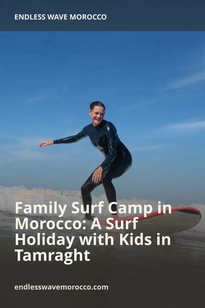 Family Surf Camp in Morocco: A Surf Holiday with Kids in Tamraght | Endless Wave Morocco