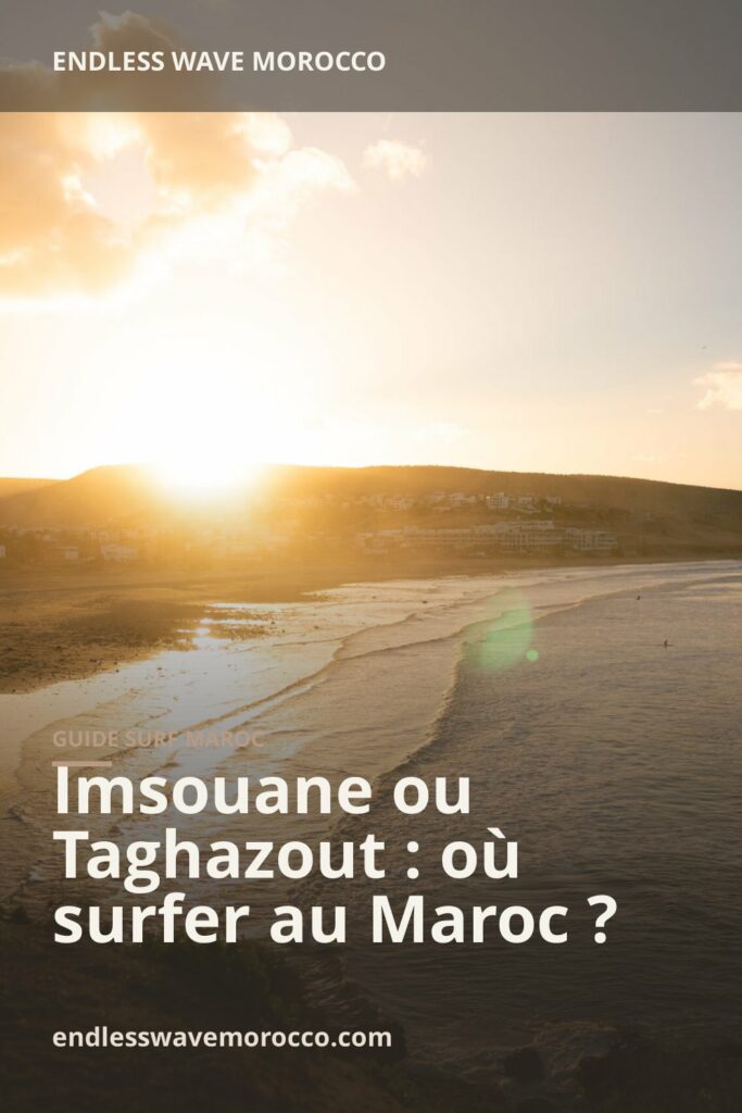 Imsouane ou Taghazout : où surfer au Maroc ? | Endless Wave Morocco