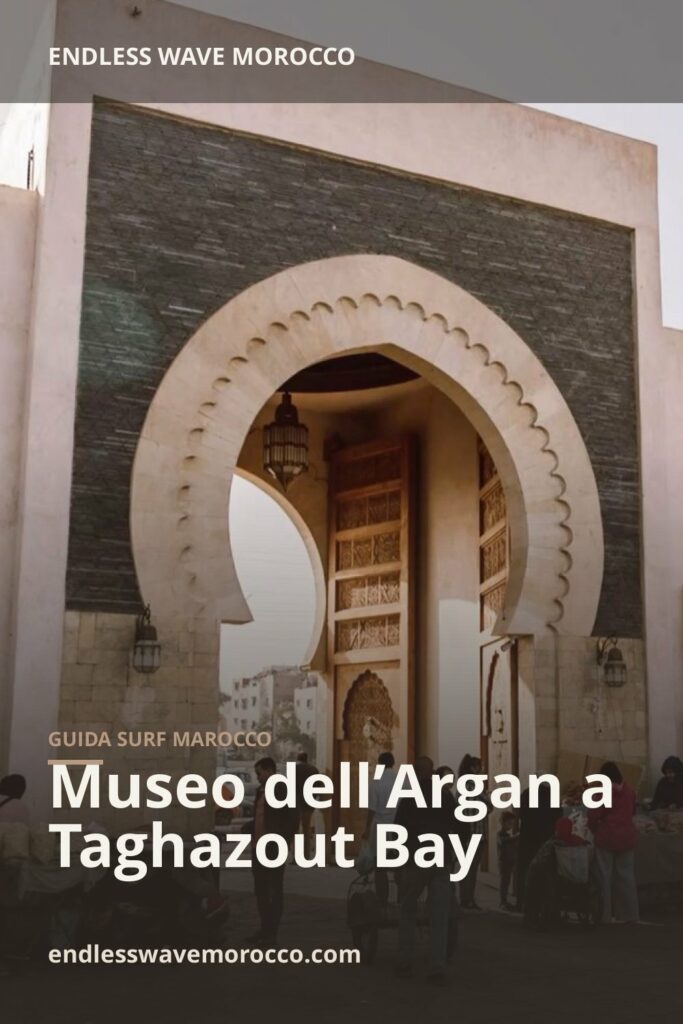 Museo dell’Argan a Taghazout Bay | Endless Wave Morocco