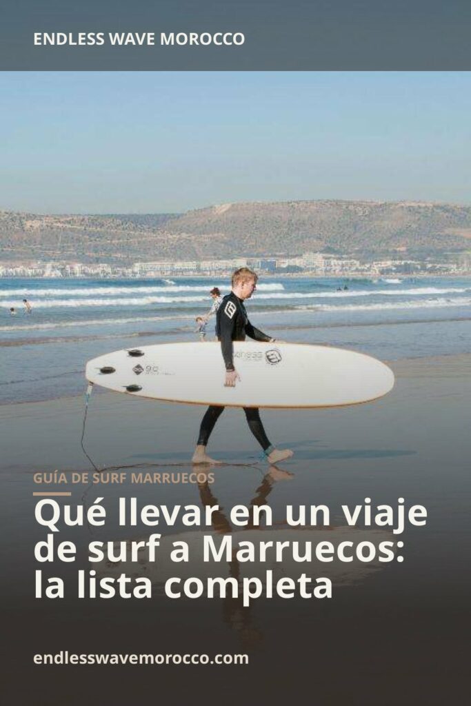 Qué llevar en un viaje de surf a Marruecos: la lista completa | Endless Wave Morocco