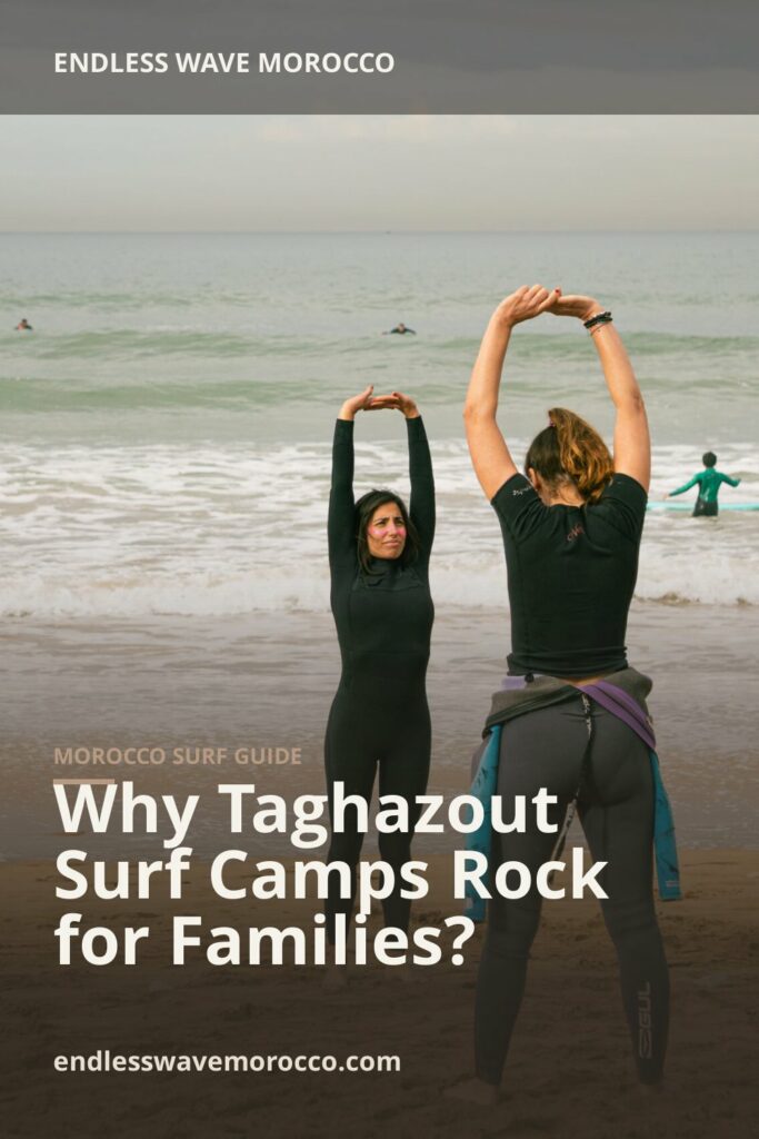 Why Taghazout Surf Camps Rock for Families? | Endless Wave Morocco