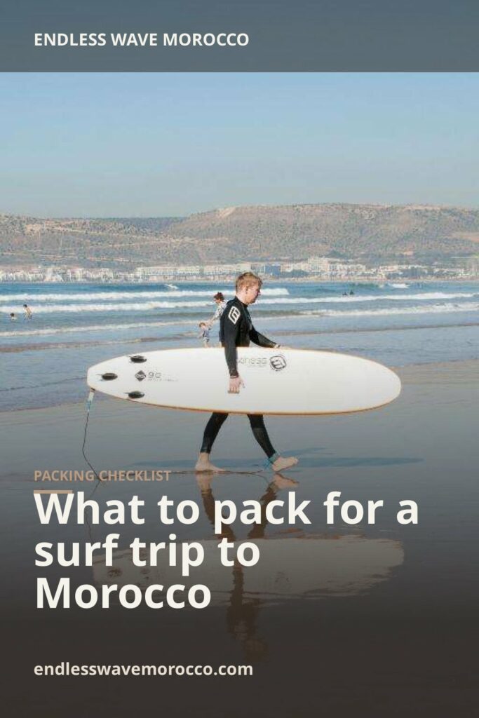 What to pack for a surf trip to Morocco | Endless Wave Morocco surf camp